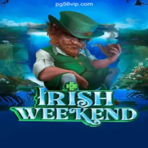 IrishWeekend: Dive into the Enchanting World of Slots with 56VIP.com