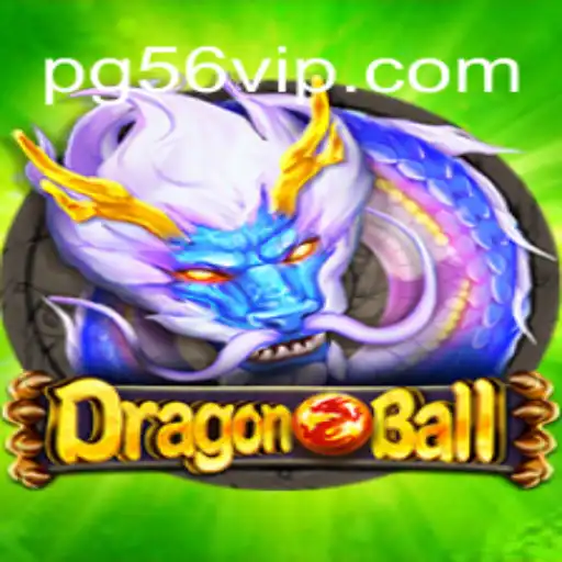 DragonBall Game: The Ultimate Adventure in Online Slots at 56VIP.com Platform